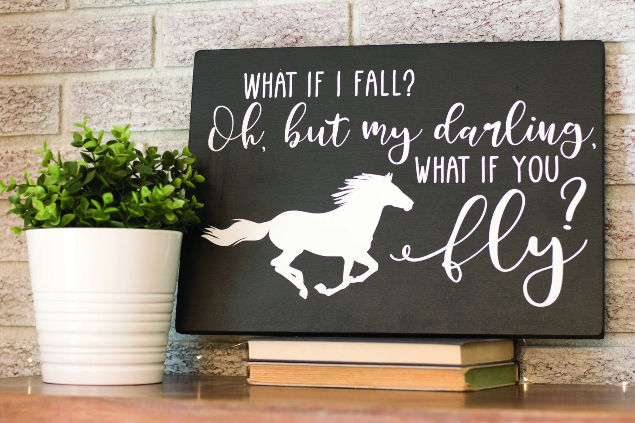 Kelley Wall Decor - "What if I Fall? Oh, But My Darling What if You Fly?"