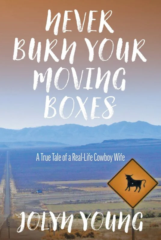 Never Burn Your Moving Boxes 256 Pages